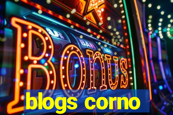 blogs corno